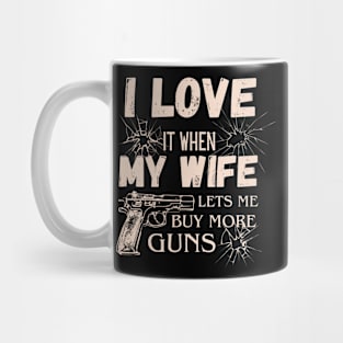 Funny T-Shirt for a Husband who Loves Gun Mug